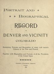 Cover of: Portrait and biographical record of Denver and vicinity, Colorado by 