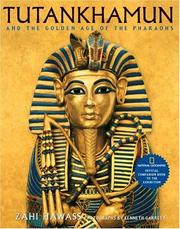 Cover of: Tutankhamun and the golden age of the pharaohs