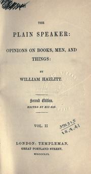 Cover of: The plain speaker by William Hazlitt