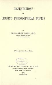 Cover of: Dissertations on leading philosophical topics by Alexander Bain