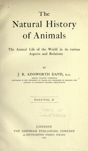 The natural history of animals by J. R. Ainsworth Davis