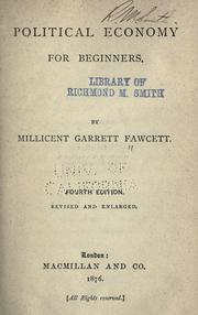 Cover of: Political economy for beginners. by Millicent Garrett Fawcett