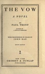 Cover of: The vow by Trent, Paul.