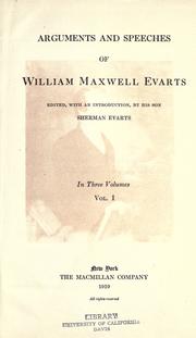 Cover of: Arguments and speeches of William Maxwell Evarts by William Maxwell Evarts, William Maxwell Evarts