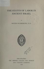 Cover of: The status of labor in ancient Israel.
