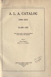 Cover of: A.L.A. catalog, 1904-1911: class list; 3000 titles for a popular library, with notes and indexes