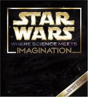 Cover of: Star Wars - Where Science Meets Imagination by Boston Museum Of Science