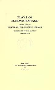 Cover of: Plays of Edmond Rostand by Edmond Rostand, Edmond Rostand