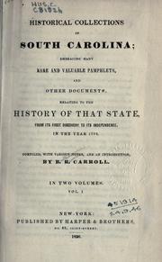 Historical collections of South Carolina by Bartholomew Rivers Carroll