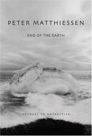 Cover of: End of the Earth: Expeditions To South Georgia and Antarctica