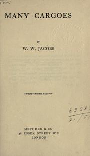 Cover of: Many cargoes. by W. W. Jacobs
