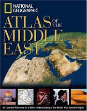 Cover of: National Geographic Atlas of the Middle East by National Geographic Society, National Geographic, Carl Mehler