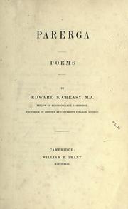 Cover of: Parerga by Creasy, Edward Shepherd Sir