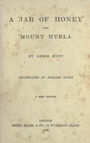 Cover of: A jar of honey from Mount Hybla. by Leigh Hunt, Leigh Hunt