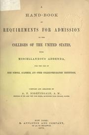 Cover of: A hand-book of requirements for admission to the colleges of the United States by Augustus Frederick Nightingale