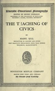 Cover of: The teaching of civics by Mabel Hill