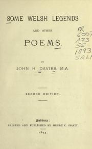 Cover of: Some Welsh legends and poems by John H. Davies