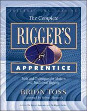 Cover of: The Complete Rigger's Apprentice by Brion Toss