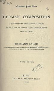 Cover of: German composition: a theoretical and practical guide to the art of translating English prose into German.