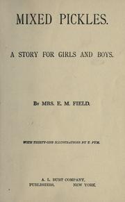 Cover of: Mixed pickles: a story for girls and boys