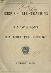 Cover of: Book of illustrations to S. Maw [and] Son's Quarterly price-current. by Maw (S.) [and] Son.