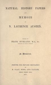 Cover of: Natural history papers and memoir of N. Laurence Austen.