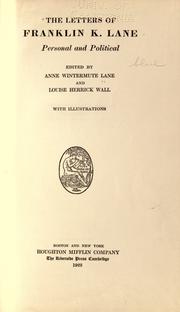 Cover of: The letters of Franklin K. Lane, personal and political.