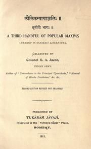 Cover of: A handful of popular maxims current in Sanskrit literature by George Adolphus Jacob