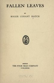 Cover of: Fallen leaves by Roger Conant Hatch