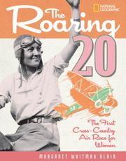 Cover of: The Roaring Twenty: The First Cross-Country Air Race for Women