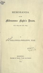 Memoranda on the Midsummer night's dream, A.D. 1879 and A.D. 1855 by James Orchard Halliwell-Phillipps