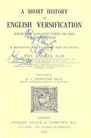 Cover of: A short history of English versification, from the earliest times to the present day by Max Kaluza