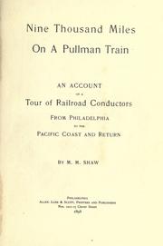 Nine thousand miles on a Pullman train by M. M. Shaw