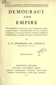 Cover of: Democracy and empire by A.E Duchesne
