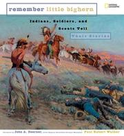 Cover of: Remember Little Bighorn: Indians, soldiers, and scouts tell their stories