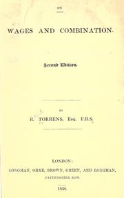 Cover of: On wages and combination by R. Torrens, R. Torrens