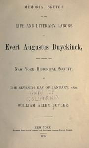 Cover of: Memorial sketch of the life and literary labors of Evert Augustus Duyckinck. by William Allen Butler