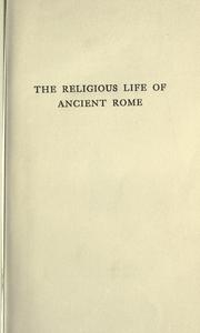 Cover of: The religious life of ancient Rome by by Jesse Benedict Carter.
