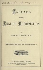 Cover of: Ballads of the English Reformation by Horace Noel