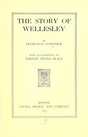 Cover of: The story of Wellesley by Florence Converse