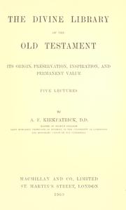 Cover of: The divine library of the Old Testament by A. F. Kirkpatrick