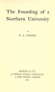 Cover of: The founding of a Northern university.