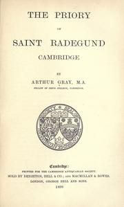 Cover of: The priory of Saint Radegund, Cambridge by Gray, Arthur