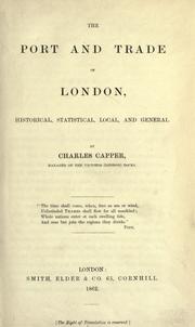 Cover of: The port and trade of London by Charles Capper