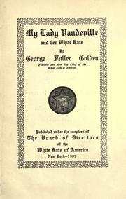 My Lady Vaudeville and her White rats by George Fuller Golden