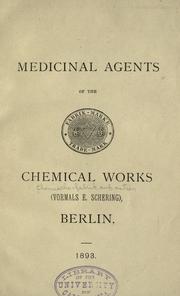 Cover of: Medicinal agents of the Chemical works by Chemische fabrik auf actien (Vormals E. Schering) Berlin.