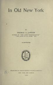 Cover of: In old New York by Thomas Allibone Janvier, Thomas Allibone Janvier