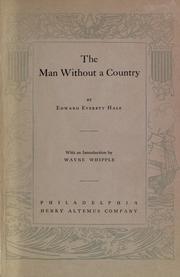 Cover of: The man without a country by Edward Everett Hale, Edward Everett Hale