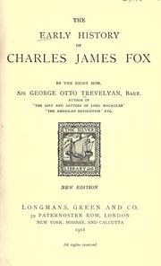 Cover of: The early history of Charles James Fox by George Otto Trevelyan
