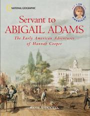 Cover of: Servant to Abigail Adams by Kate Connell